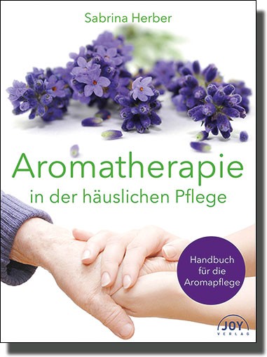 Aromatherapie in der häuslichen Pflege