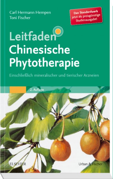 Leitfaden Chinesische Phytotherapie - Studienausgabe