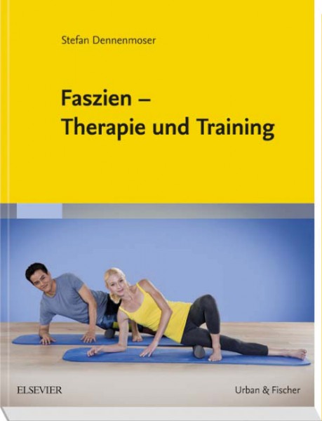 Faszien -Therapie und Training