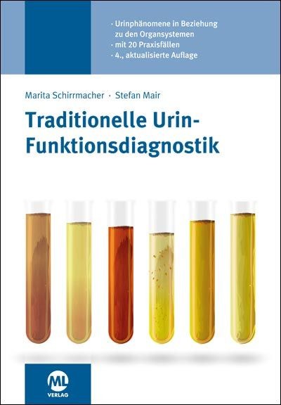 Traditionelle Urin-Funktionsdiagnostik -NEUAUFLAGE