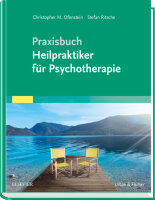 Praxisbuch Heilpraktiker für Psychotherapie