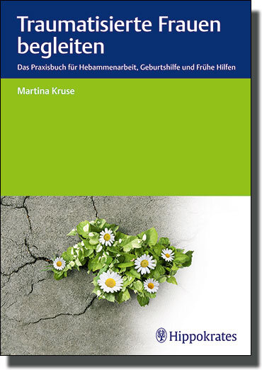 Traumatisierte Frauen begleiten