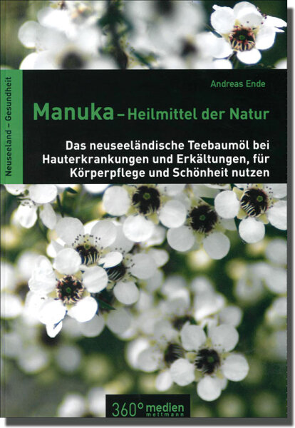Manuka - Heilmittel der Natur