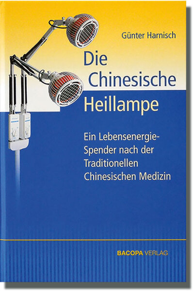 Die Chinesische Heillampe