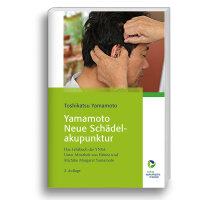 Yamamoto - Neue Schädelakupunktur / Das Lehrbuch der...