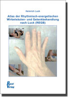 Atlas der Rhythmisch-energetischen Wirbelsäulen- und...