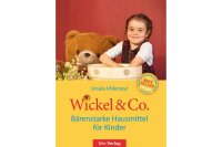 Wickel & Co.Bärenstarke Hausmittel für Kinder