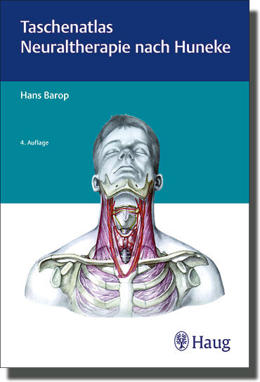 Taschenatlas Neuraltherapie nach Huneke