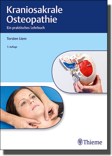 Kraniosakrale Osteopathie - Ein praktisches Lehrbuch