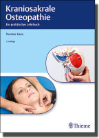 Kraniosakrale Osteopathie - Ein praktisches Lehrbuch