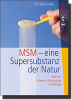 MSM - eine Supersubstanz der Natur
